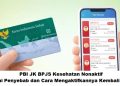 PBI JK BPJS Kesehatan Nonaktif? Ini Penyebab dan Cara Mengaktifkannya Kembali