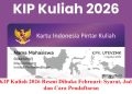 KIP Kuliah 2026 Resmi Dibuka Februari: Syarat, Jadwal, dan Cara Pendaftaran