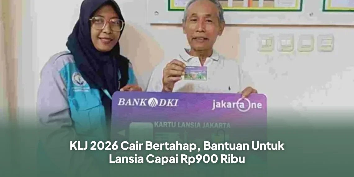 KLJ 2026 Cair Bertahap, Bantuan Untuk Lansia Capai Rp900 Ribu