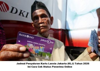 Jadwal Penyaluran Kartu Lansia Jakarta (KLJ) Tahun 2026: Ini Cara Cek Status Penerima Online