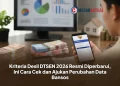 Kriteria Desil DTSEN 2026 Resmi Diperbarui, Ini Cara Cek dan Ajukan Perubahan Data Bansos