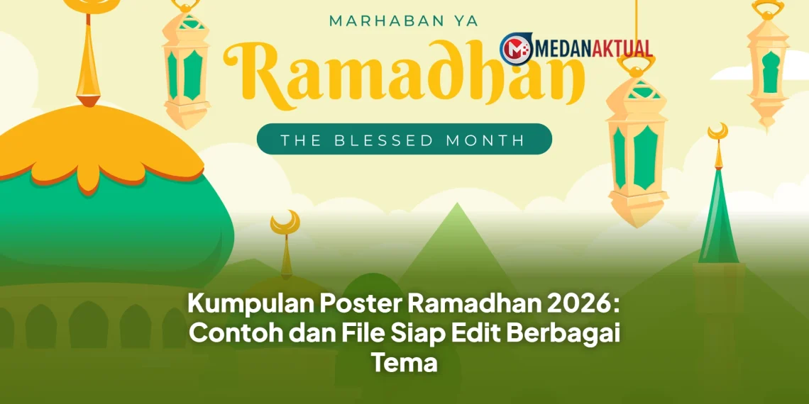 Kumpulan Poster Ramadhan 2026: Contoh dan File Siap Edit Berbagai Tema
