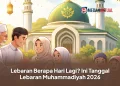 Lebaran Berapa Hari Lagi? Ini Tanggal Lebaran Muhammadiyah 2026