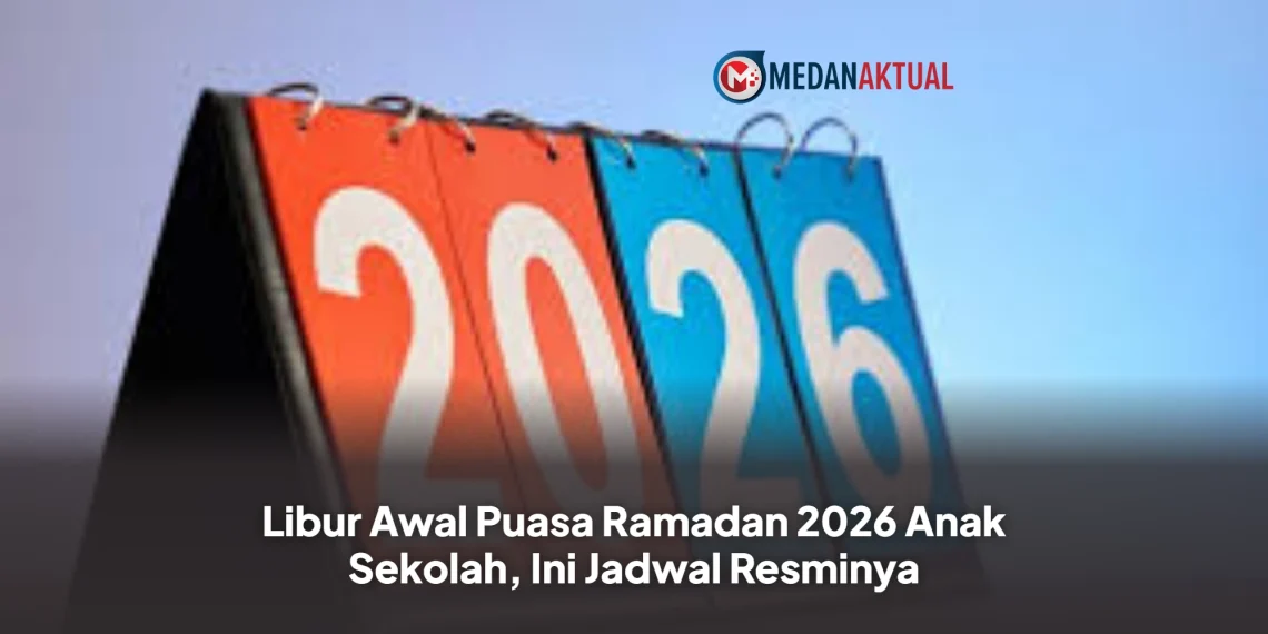 Libur Awal Puasa Ramadan 2026 Anak Sekolah, Ini Jadwal Resminya