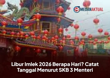 Libur Imlek 2026 Berapa Hari? Catat Tanggal Menurut SKB 3 Menteri