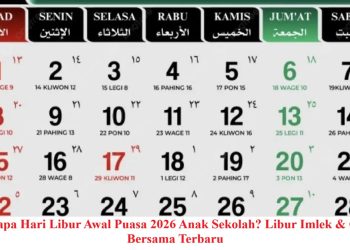 Berapa Hari Libur Awal Puasa 2026 Anak Sekolah? Libur Imlek & Cuti Bersama Terbaru