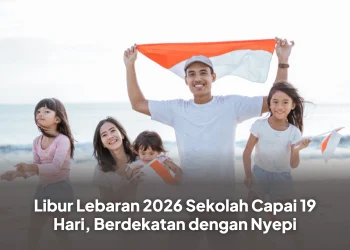 Libur Lebaran 2026 Sekolah Capai 19 Hari, Berdekatan dengan Nyepi