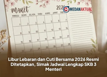 Libur Lebaran dan Cuti Bersama 2026 Resmi Ditetapkan, Simak Jadwal Lengkap SKB 3 Menteri
