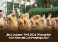 Libur Lebaran PNS 2026 Ditetapkan, ASN Nikmati Cuti Panjang 5 Hari