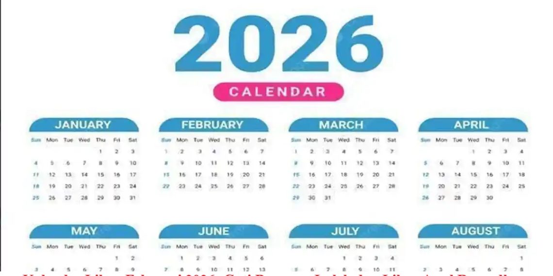 Kalender Libur Februari 2026: Cuti Bersama Imlek dan Libur Awal Ramadhan