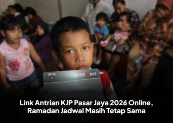 Link Antrian KJP Pasar Jaya 2026 Online, Ramadan Jadwal Masih Tetap Sama