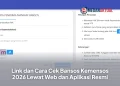 Link dan Cara Cek Bansos Kemensos 2026 Lewat Web dan Aplikasi Resmi