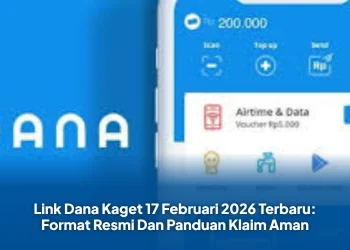 Link Dana Kaget 17 Februari 2026 Terbaru: Format Resmi Dan Panduan Klaim Aman