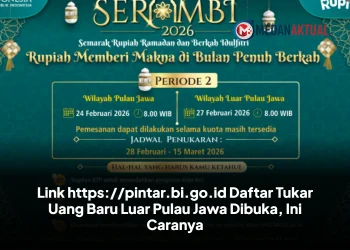 Link https://pintar.bi.go.id Daftar Tukar Uang Baru Luar Pulau Jawa Dibuka, Ini Caranya