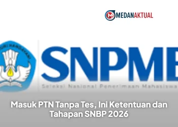 Masuk PTN Tanpa Tes, Ini Ketentuan dan Tahapan SNBP 2026