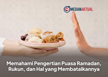 Memahami Pengertian Puasa Ramadan, Rukun, dan Hal yang Membatalkannya