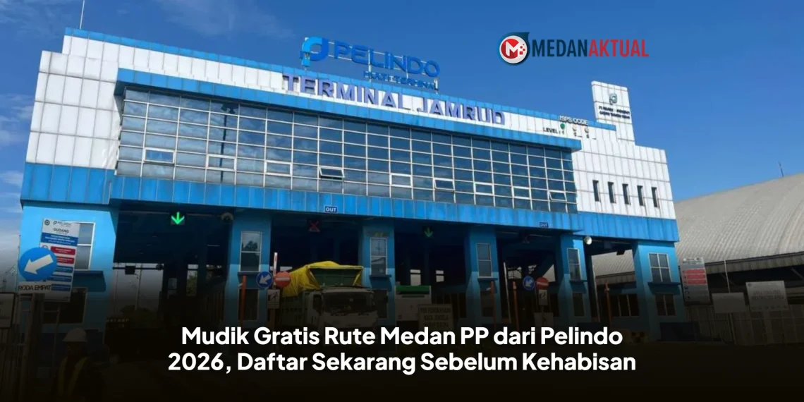Mudik Gratis Rute Medan PP dari Pelindo 2026, Daftar Sekarang Sebelum Kehabisan