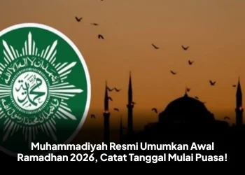 Muhammadiyah Resmi Umumkan Awal Ramadhan 2026, Catat Tanggal Mulai Puasa!