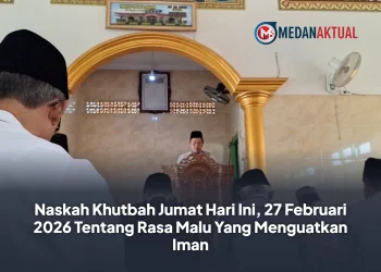 Naskah Khutbah Jumat Hari Ini, 27 Februari 2026 Tentang Rasa Malu Yang Menguatkan Iman