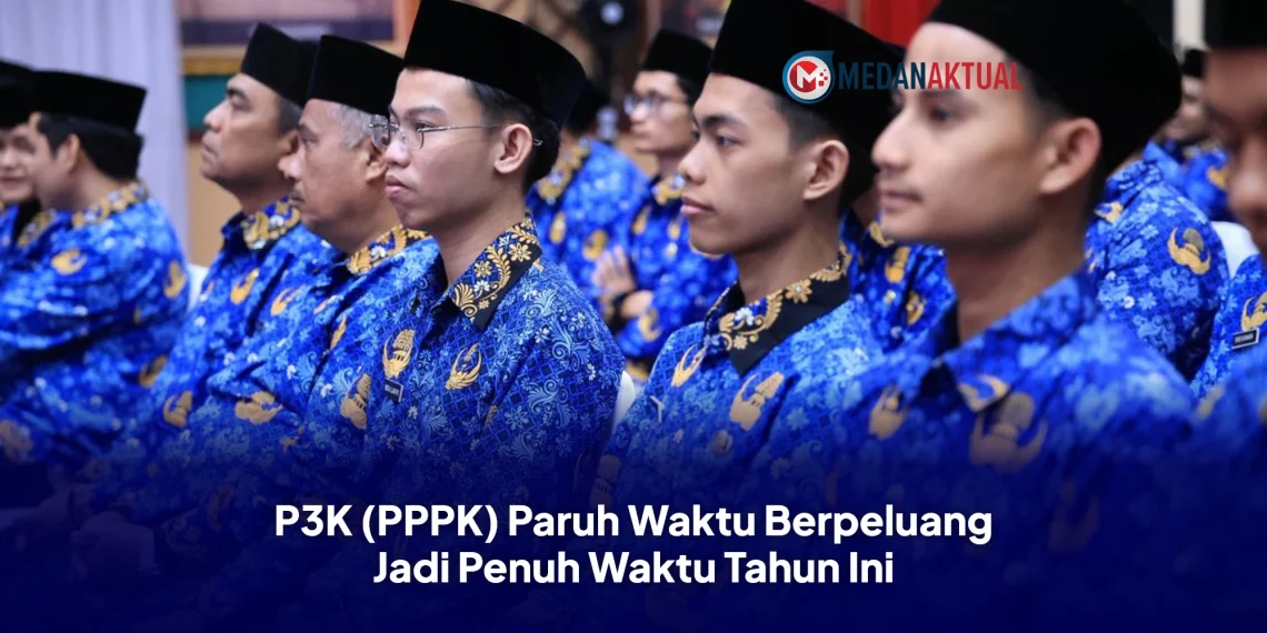 P3K (PPPK) Paruh Waktu Berpeluang Jadi Penuh Waktu Tahun Ini