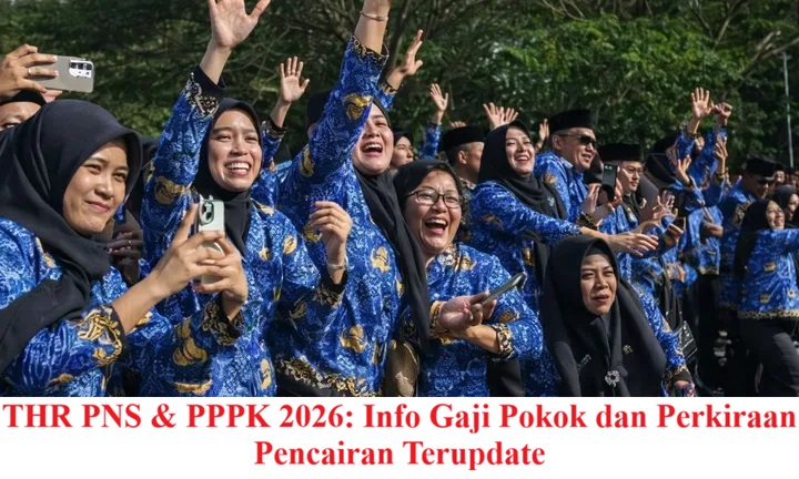 THR PNS & PPPK 2026: Info Gaji Pokok dan Perkiraan Pencairan Terupdate