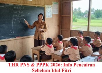 THR PNS & PPPK 2026: Info Pencairan Sebelum Idul Fitri