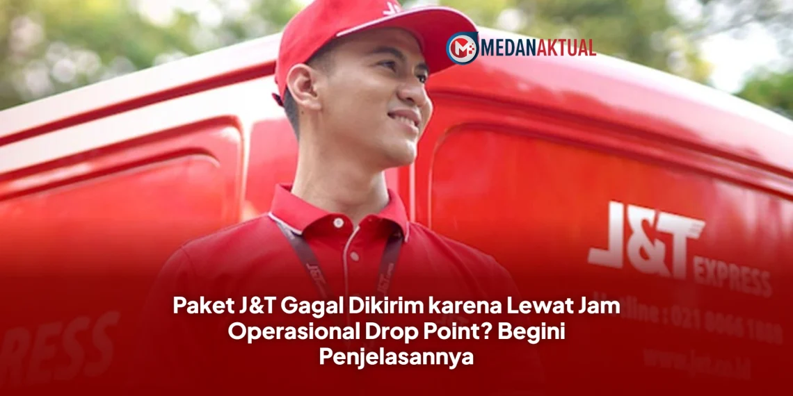 Paket J&T Gagal Dikirim karena Lewat Jam Operasional Drop Point? Begini Penjelasannya