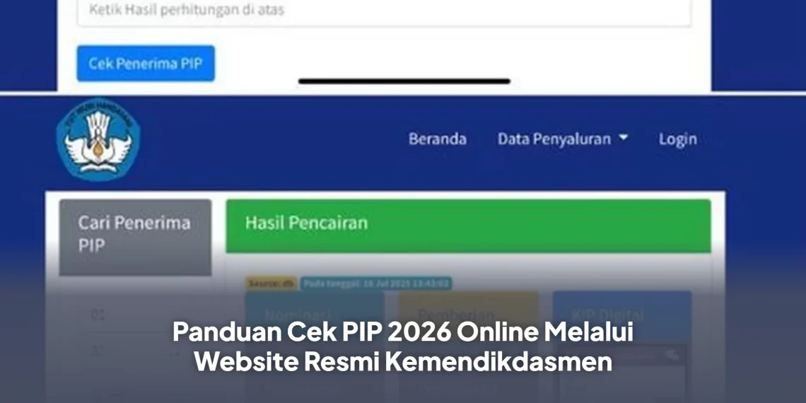 Panduan Cek PIP 2026 Online Melalui Website Resmi Kemendikdasmen