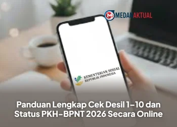 Panduan Lengkap Cek Desil 1–10 dan Status PKH-BPNT 2026 Secara Online