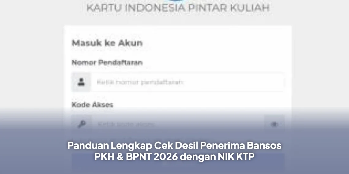 Panduan Lengkap Cek Desil Penerima Bansos PKH & BPNT 2026 dengan NIK KTP