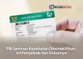 PBI Jaminan Kesehatan Dinonaktifkan, Ini Penyebab dan Solusinya