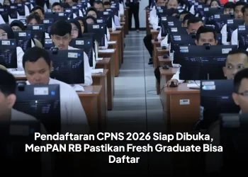 Pendaftaran CPNS 2026 Siap Dibuka, MenPAN RB Pastikan Fresh Graduate Bisa Daftar