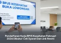 Pendaftaran Kerja BPJS Kesehatan Februari 2026 Dibuka! Cek Syarat Dan Link Resmi