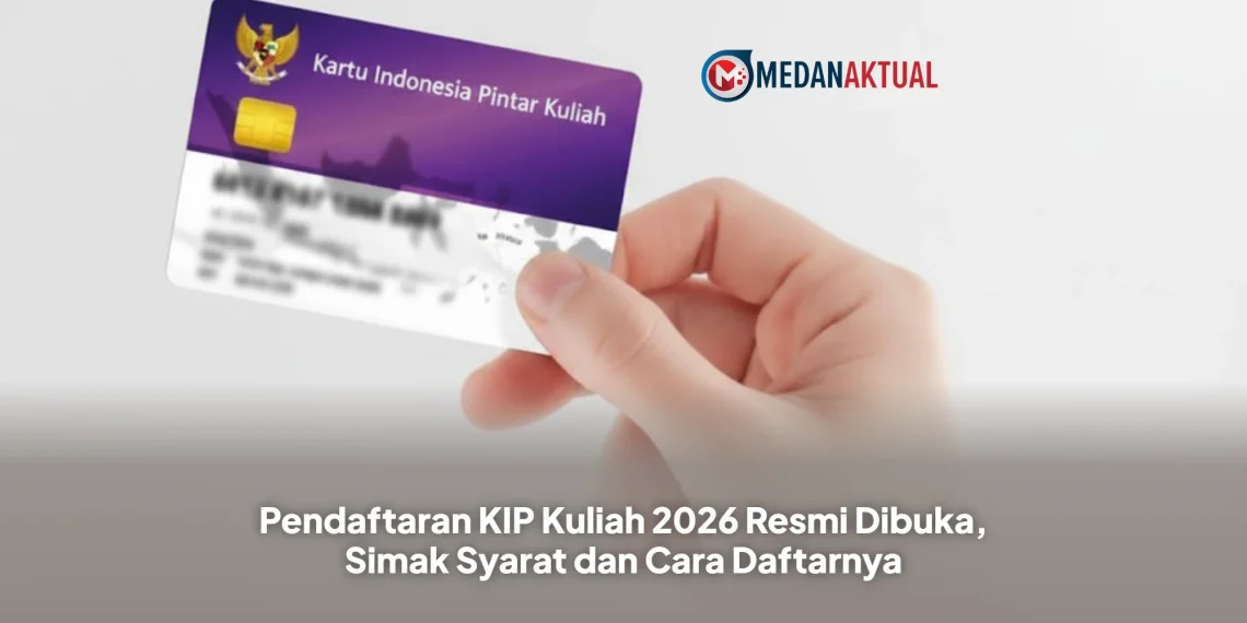 Pendaftaran KIP Kuliah 2026 Resmi Dibuka, Simak Syarat dan Cara Daftarnya
