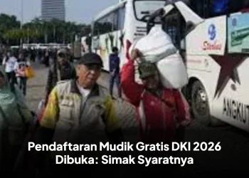 Pendaftaran Mudik Gratis DKI 2026 Dibuka: Simak Syaratnya