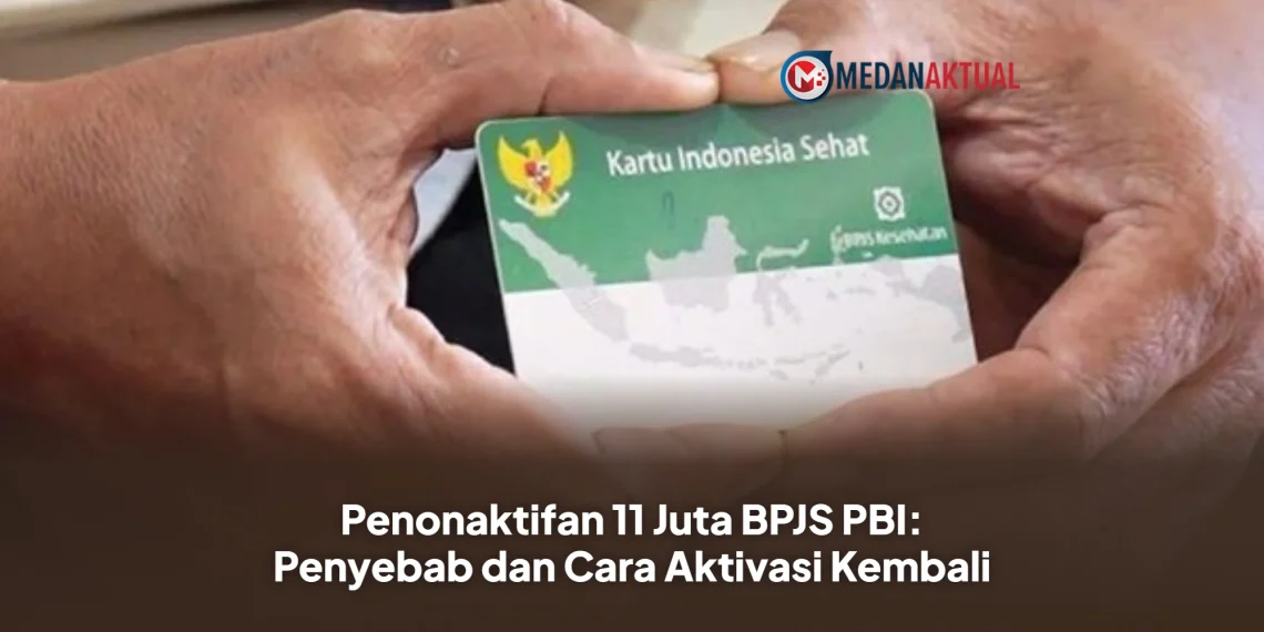 Penonaktifan 11 Juta BPJS PBI: Penyebab dan Cara Aktivasi Kembali
