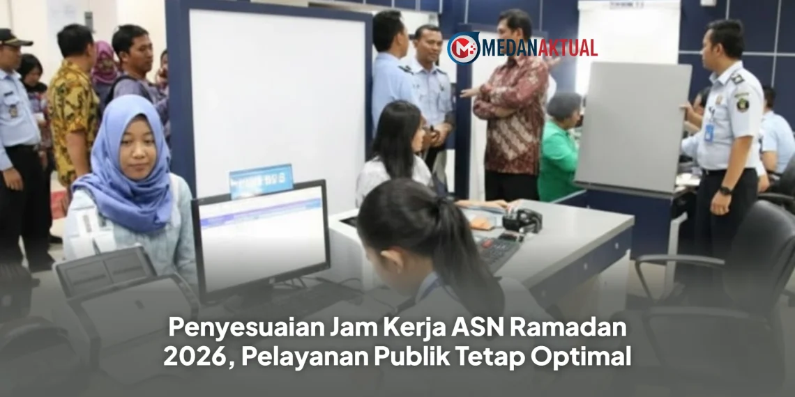 Penyesuaian Jam Kerja ASN Ramadan 2026, Pelayanan Publik Tetap Optimal