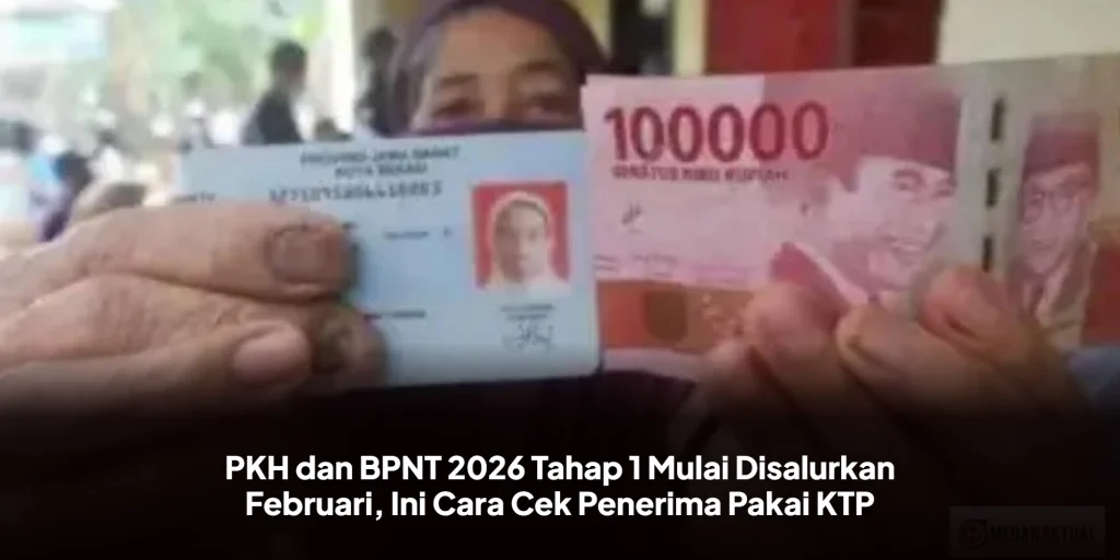 PKH dan BPNT 2026 Tahap 1 Mulai Disalurkan Februari, Ini Cara Cek Penerima Pakai KTP