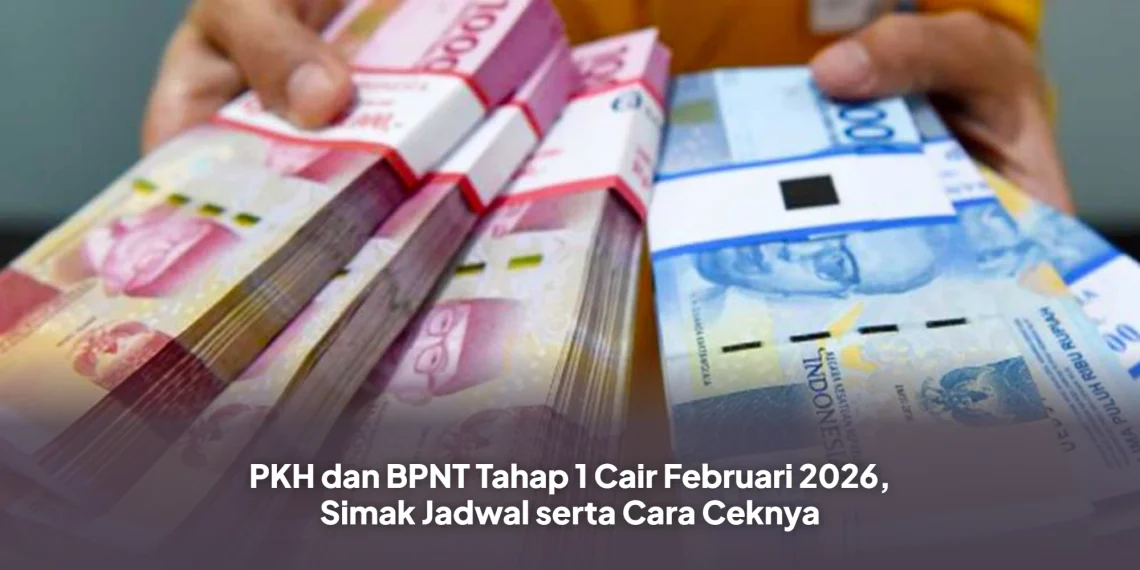 PKH dan BPNT Tahap 1 Cair Februari 2026, Simak Jadwal serta Cara Ceknya