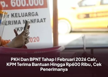 PKH Dan BPNT Tahap I Februari 2026 Cair, KPM Terima Bantuan Hingga Rp600 Ribu, Cek Penerimanya