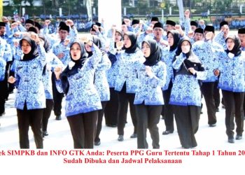 Cek SIMPKB dan INFO GTK Anda: Peserta PPG Guru Tertentu Tahap 1 Tahun 2026 Sudah Dibuka dan Jadwal Pelaksanaan