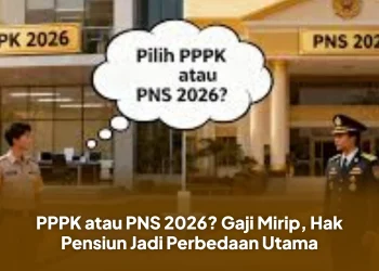 PPPK atau PNS 2026? Gaji Mirip, Hak Pensiun Jadi Perbedaan Utama