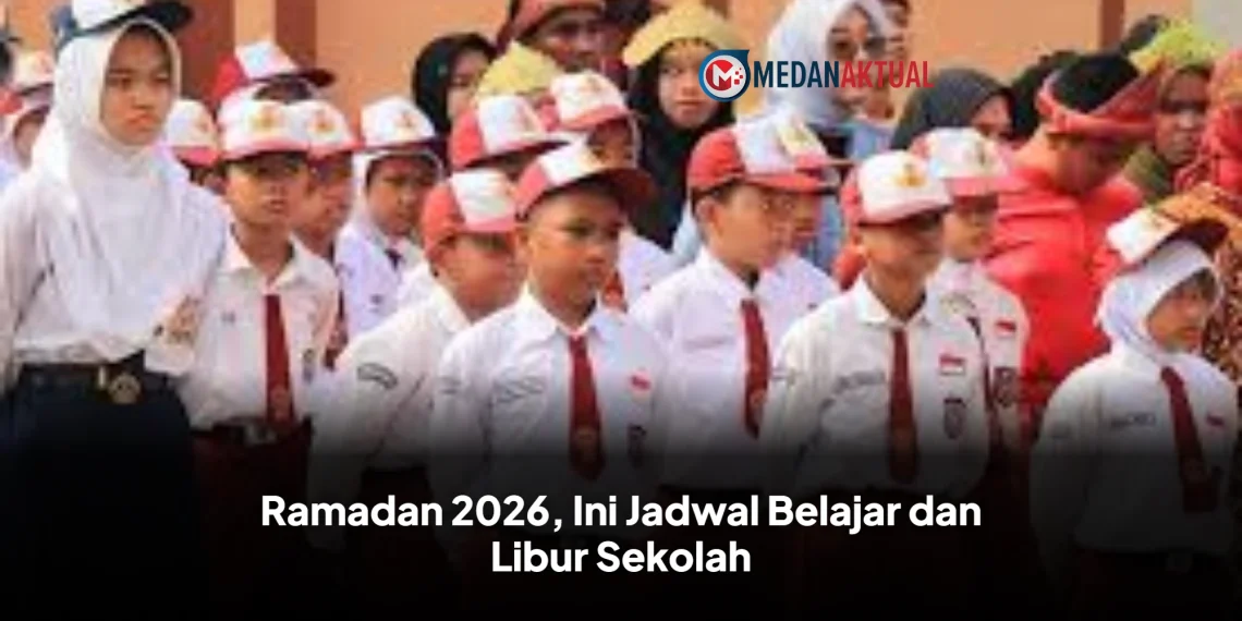 Ramadan 2026, Ini Jadwal Belajar dan Libur Sekolah