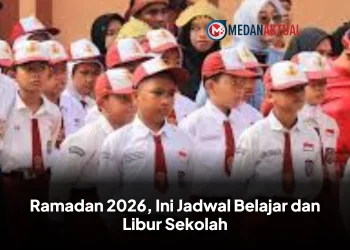 Ramadan 2026, Ini Jadwal Belajar dan Libur Sekolah