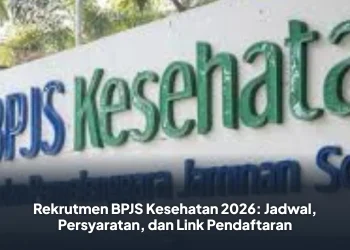Rekrutmen BPJS Kesehatan 2026: Jadwal, Persyaratan, dan Link Pendaftaran