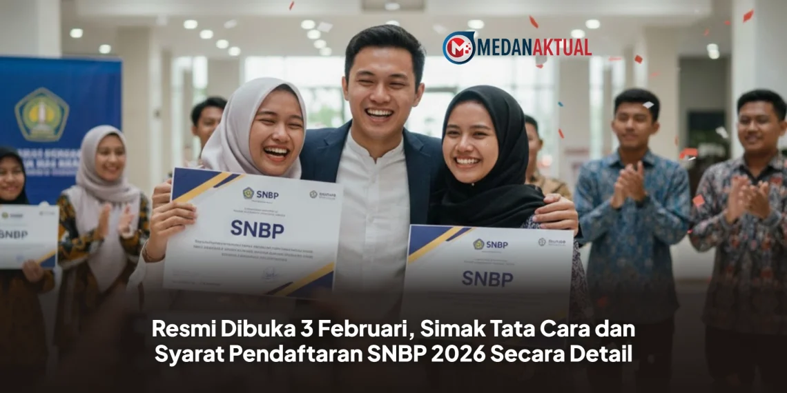 Resmi Dibuka 3 Februari, Simak Tata Cara dan Syarat Pendaftaran SNBP 2026 Secara Detail