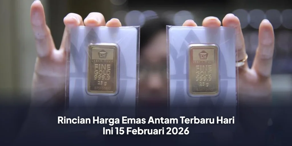 Rincian Harga Emas Antam Terbaru Hari Ini 15 Februari 2026
