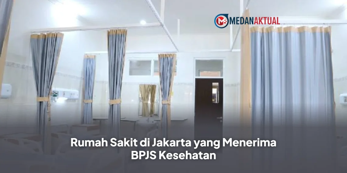 Rumah Sakit di Jakarta yang Menerima BPJS Kesehatan