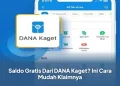Saldo Gratis Dari DANA Kaget? Ini Cara Mudah Klaimnya