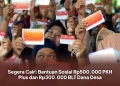 Segera Cair! Bantuan Sosial Rp500.000 PKH Plus dan Rp300.000 BLT Dana Desa